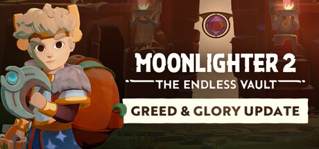 夜勤人2:无尽宝库/Moonlighter 2: The Endless Vault