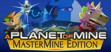 我的星球:大师矿工版/A Planet of Mine MasterMine Edition