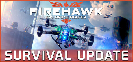 火鹰FPV:无人机空战/Firehawk FPV: Drone Fighter