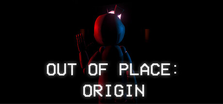 异位:起源/Out of Place: Origin
