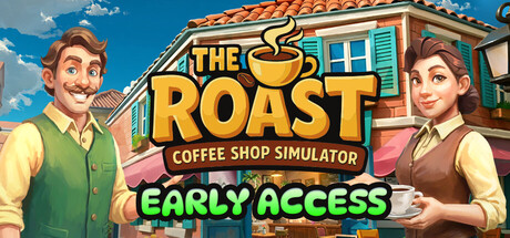 烘焙人生:咖啡馆模拟器/The Roast - Coffee Shop Simulator