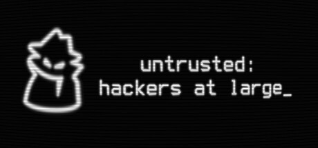 不被信任:黑客横行/Untrusted: hackers at large