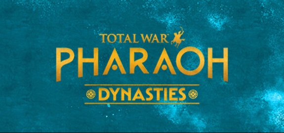 全面战争:法老 王朝版/Total War: PHARAOH DYNASTIES
