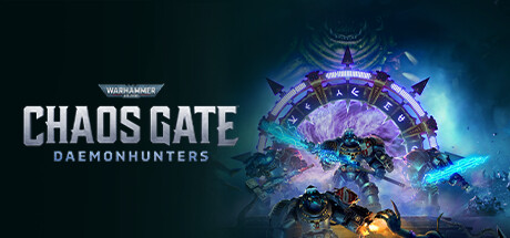 战锤40K：混沌之门-恶魔猎手-虚拟机版/Warhammer 40,000: Chaos Gate - Daemonhunters HYPERVISOR