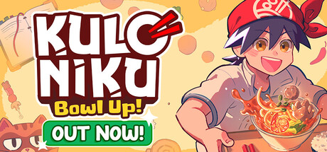肉丸烹饪:盛满快乐/KuloNiku: Bowl Up!