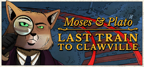 摩西与柏拉图:开往爪镇的末班列车/Moses & Plato - Last Train to Clawville