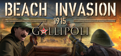 1915滩头入侵:加里波利/Beach Invasion 1915-Gallipoli