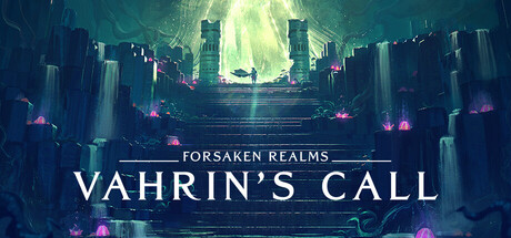 遗忘国度:瓦林的召唤/Forsaken Realms: Vahrin's Call