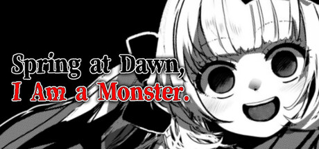 春晓破晓,吾乃怪物/春はあけぼの、我はバケモノ - Spring at Dawn, I Am a Monster