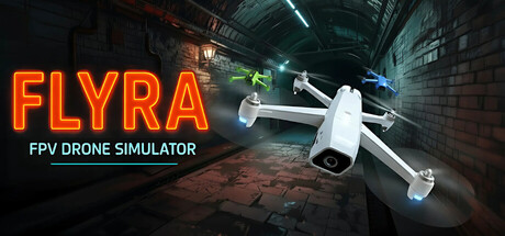 弗莱拉:FPV无人机模拟器/Flyra: FPV Drone Simulator