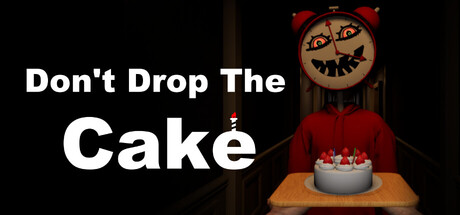 别让蛋糕掉下来/Don't Drop The Cake