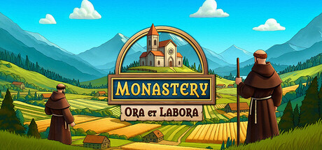 修道院:祈祷与劳作/Monastery: Ora et Labora