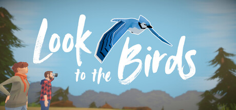 望向飞鸟/Look to the Birds