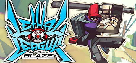 致命联盟:烈火/Lethal League Blaze
