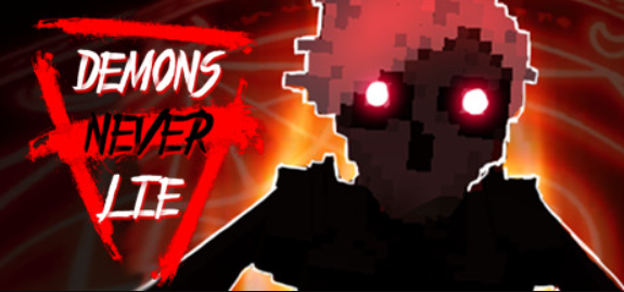 恶魔不撒谎/Demons Never Lie