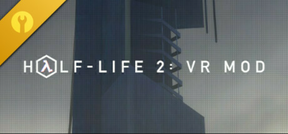 半条命2:VR MOD/Half-Life 2: VR Mod