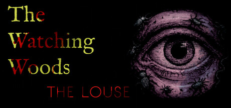 凝视之林:虱子/The Watching Woods: The Louse