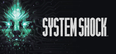 网络奇兵:重制版/System Shock