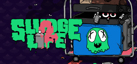 污泥人生2/SLUDGE LIFE 2