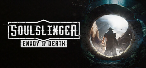 灵魂射手:死亡使者/Soulslinger: Envoy of Death