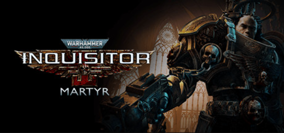 战锤40K:审判者-殉道者/Warhammer 40,000: Inquisitor - Martyr