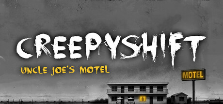 诡异夜班:乔叔的汽车旅馆/Creepy Shift: Uncle Joe’s Motel