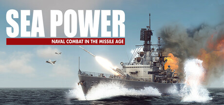 海上力量:导弹时代的海军作战/Sea Power : Naval Combat in the Missile Age