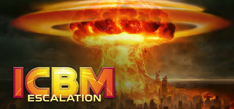 洲际导弹:全面升级/ICBM: Escalation
